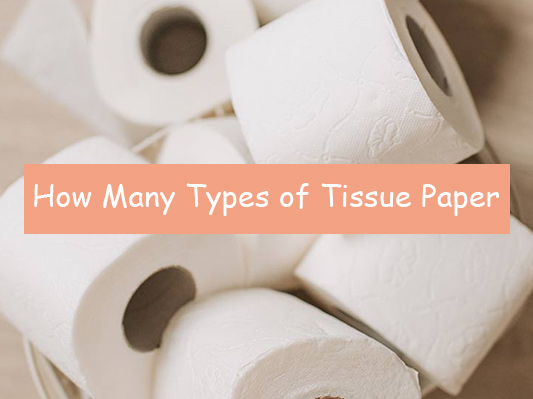 kinds of tissue paper